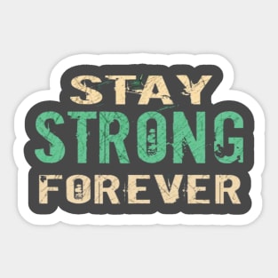 Positive mindset-stay strong for ever Sticker